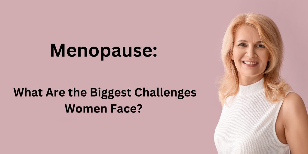 Menopause: main issues